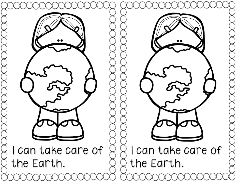 Emergent reader page, two copies: "I can take care of the Earth." under a coloring picture of a child holding a globe