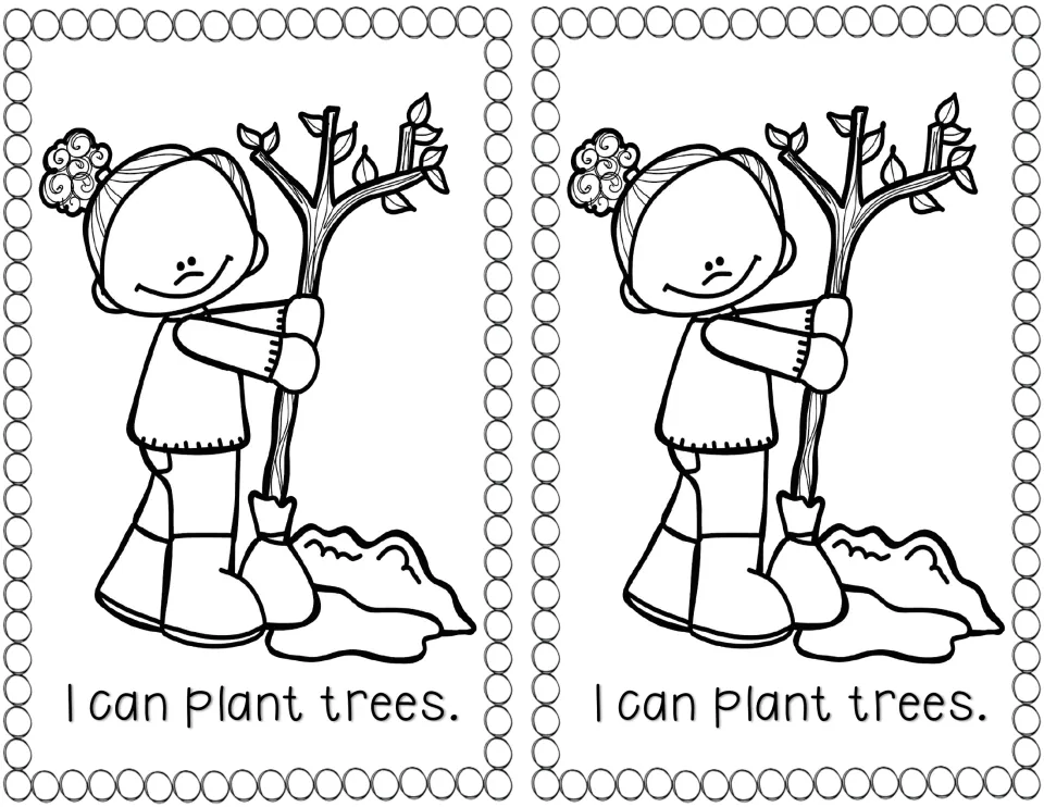 Tree planting reader page, two copies: "I can plant trees." with a girl holding a young tree beside a pile of dirt to color