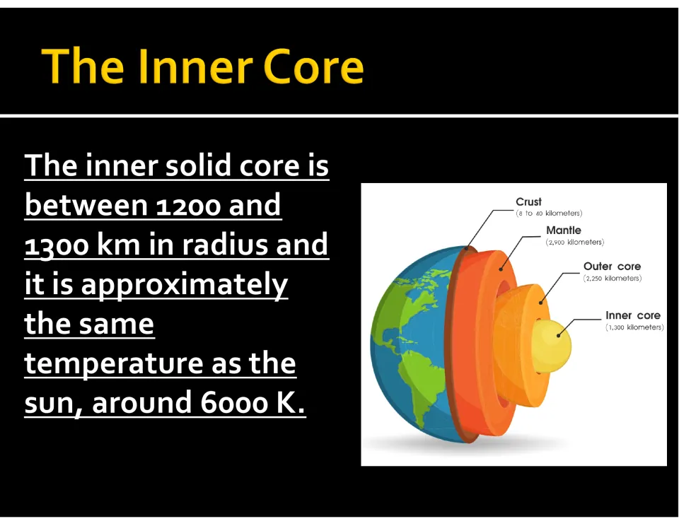 Inner core size and temperature slide stating a radius of 1,200–1,300 km and a temperature around 6,000 K