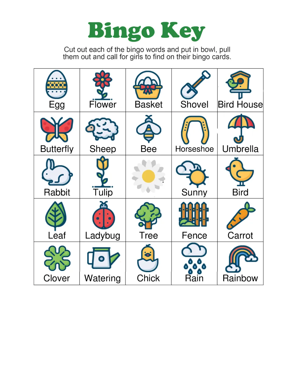 Bingo Key: 24 labeled spring pictures such as Egg, Basket, Bee and Rainbow to cut apart, put in a bowl and draw to call