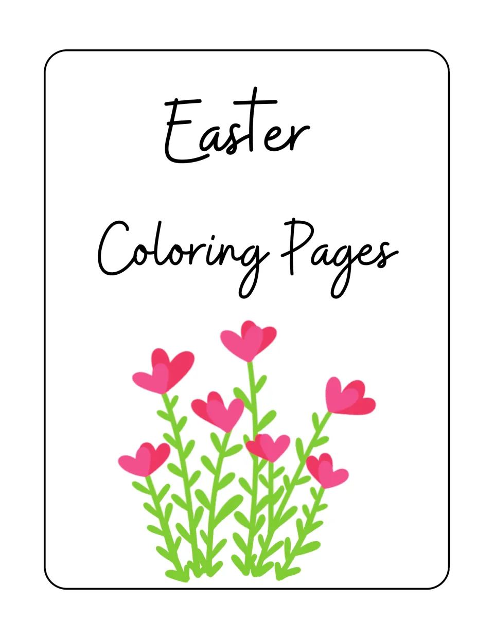 Cover of the Easter coloring resource, titled 'Easter Coloring Pages,' with pink flowers and green stems