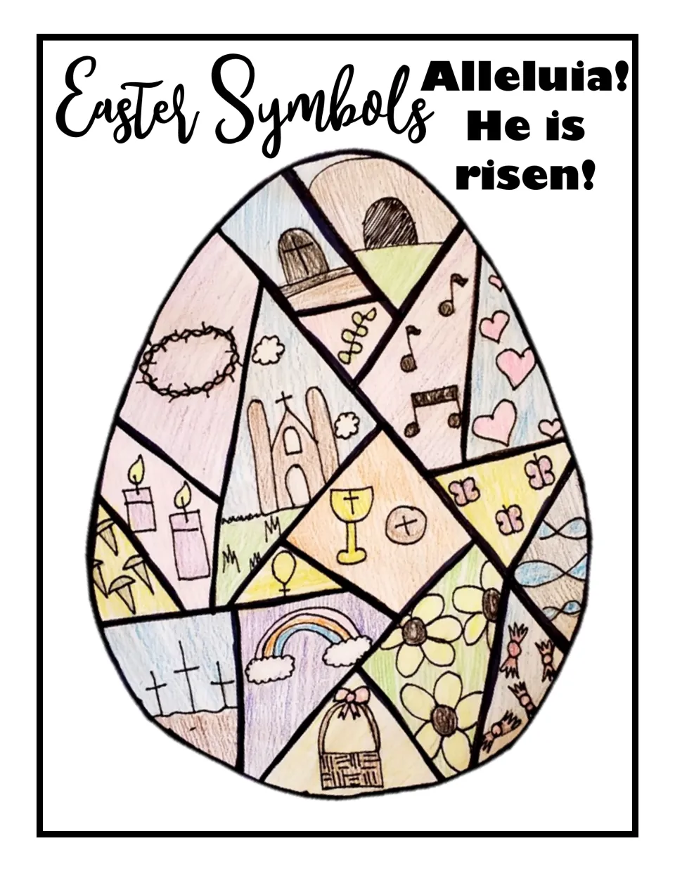 Colored Easter symbols egg reading Alleluia! He is risen!, with crown of thorns, empty tomb, chalice, rainbow and crosses
