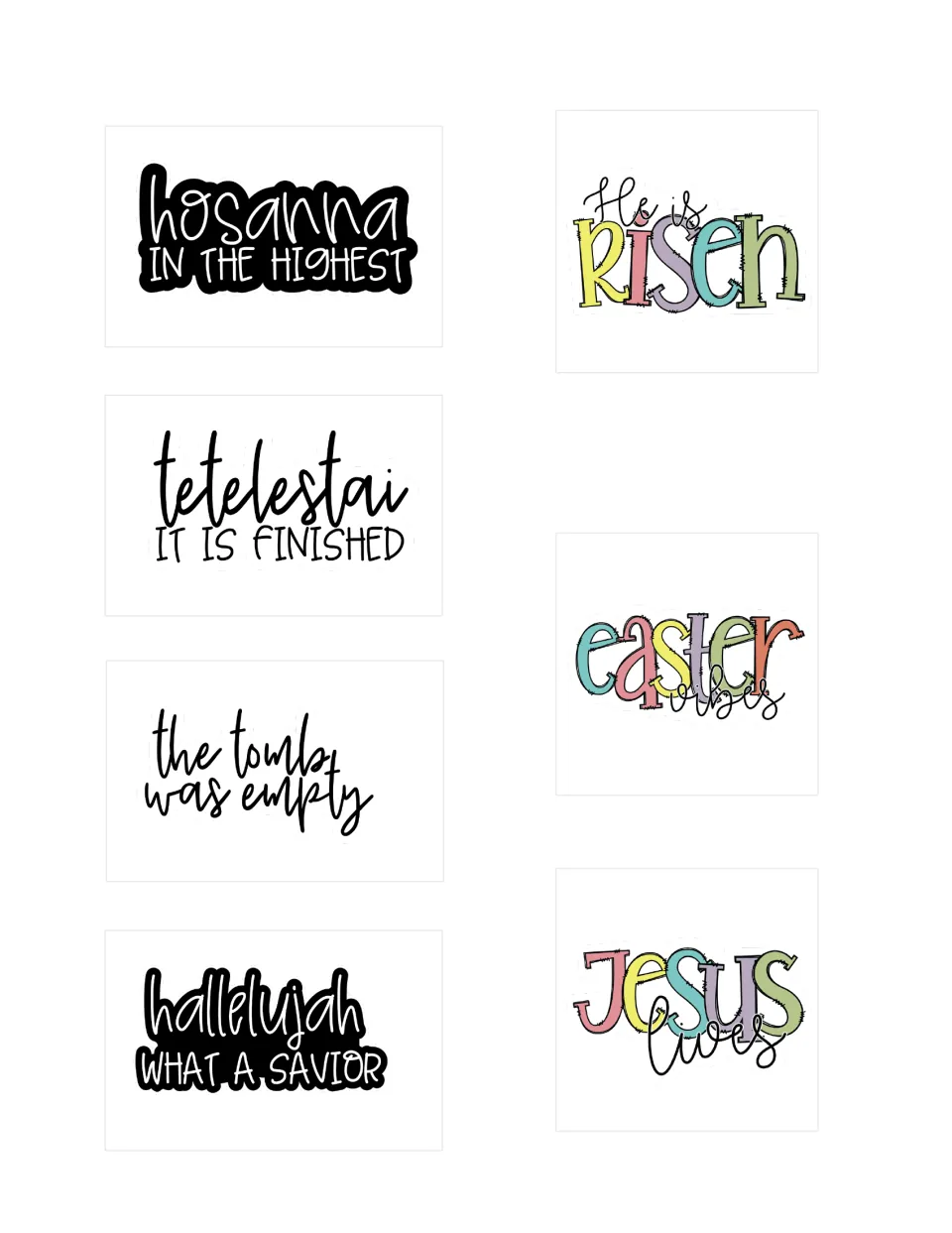 Third sticker sheet: “Hosanna in the Highest,” “He is Risen,” “tetelestai / It Is Finished,” and four more