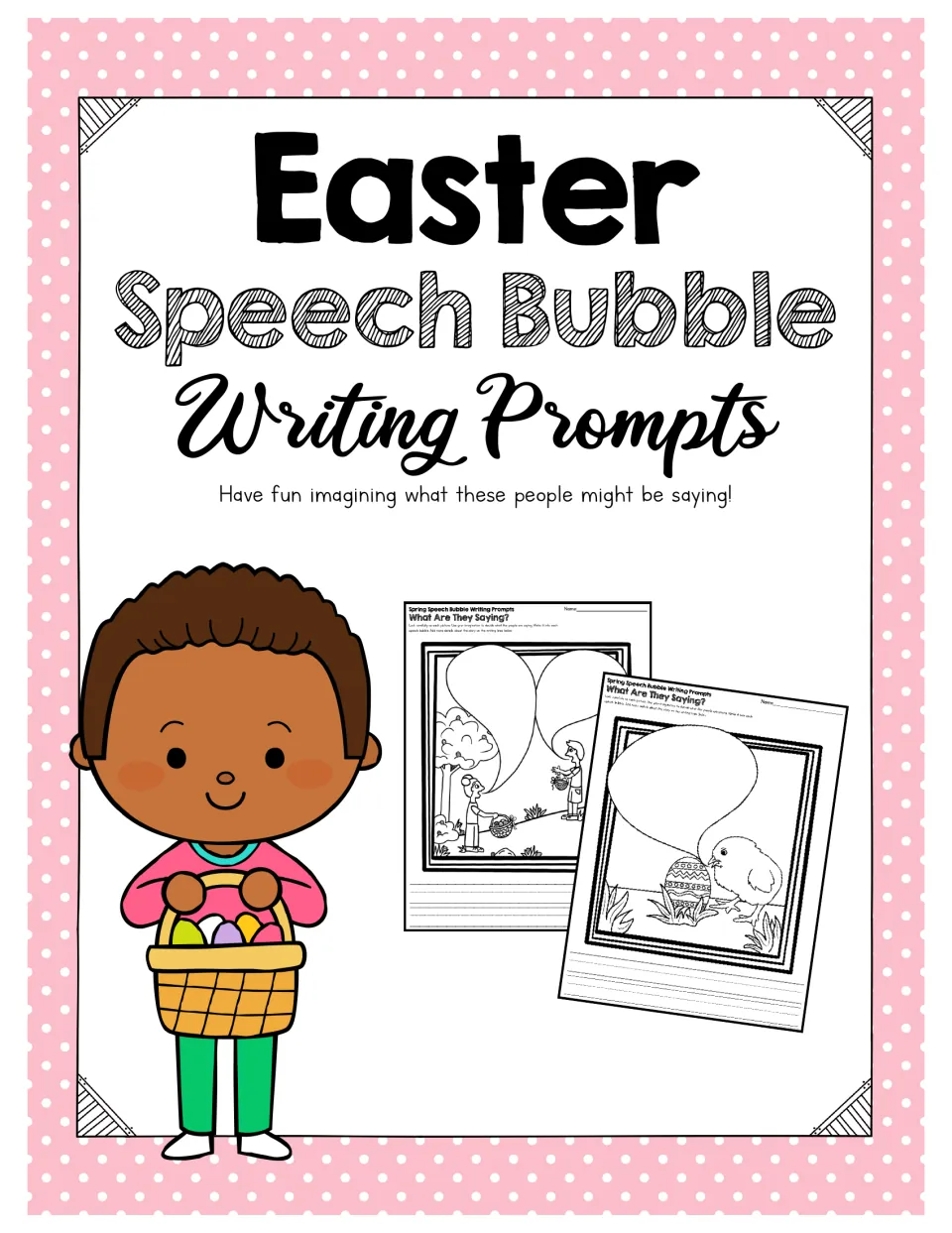 Cover of Easter Speech Bubble Writing Prompts, showing sample egg hunt and chick dialogue activities
