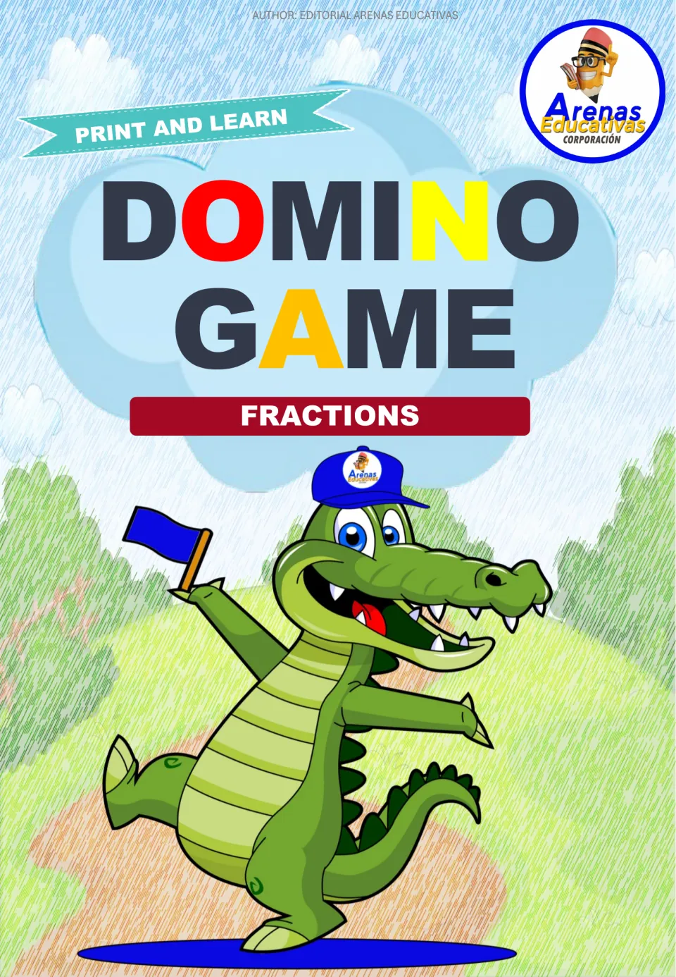 Domino Game Fractions cover by Arenas Educativas, labeled Print and Learn, with a cartoon crocodile holding a flag