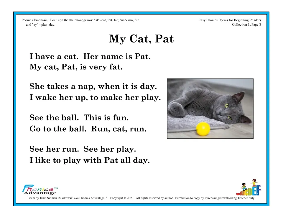 My Cat, Pat poem for at, un and ay phonograms: students read cat, fat, run, fun, play and day in rhyming couplets
