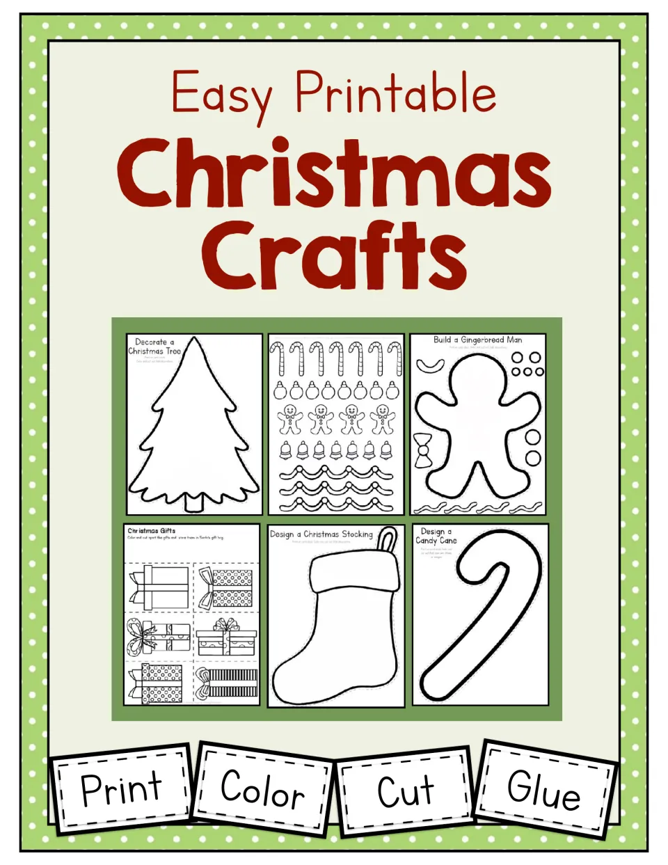Cover of Easy Printable Christmas Crafts: tree, stocking, candy cane, gingerbread man and gifts to color, cut and glue