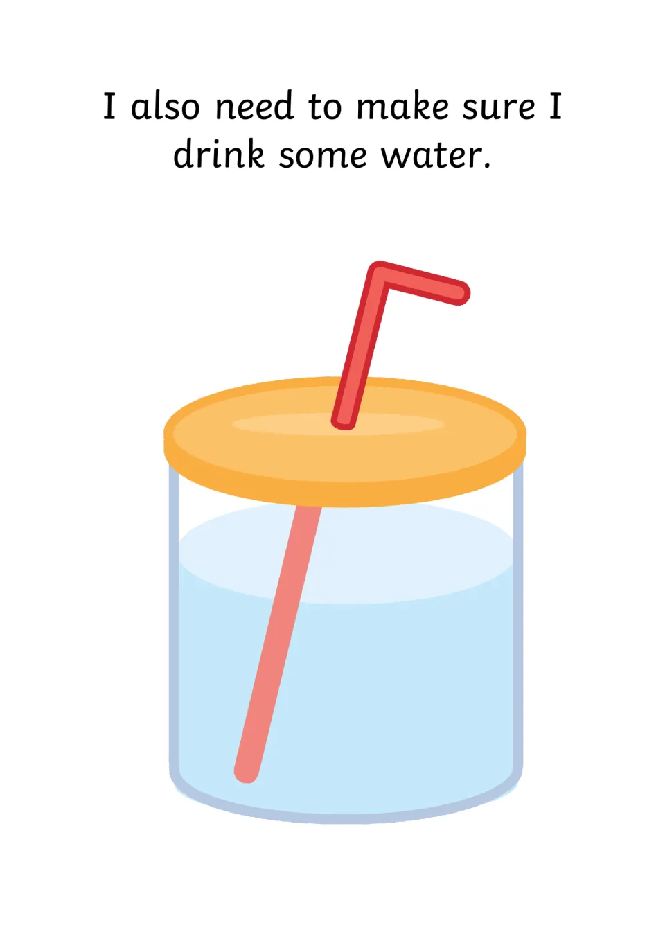 Final lunch step: "I also need to make sure I drink some water" beside a lidded cup with a red bendy straw