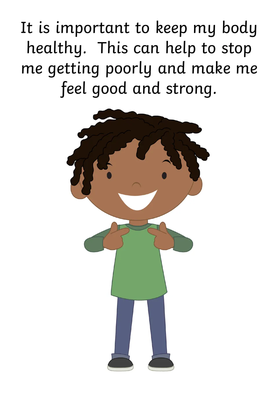 Healthy body story page: a smiling boy points to himself beside text on staying healthy to feel good and strong