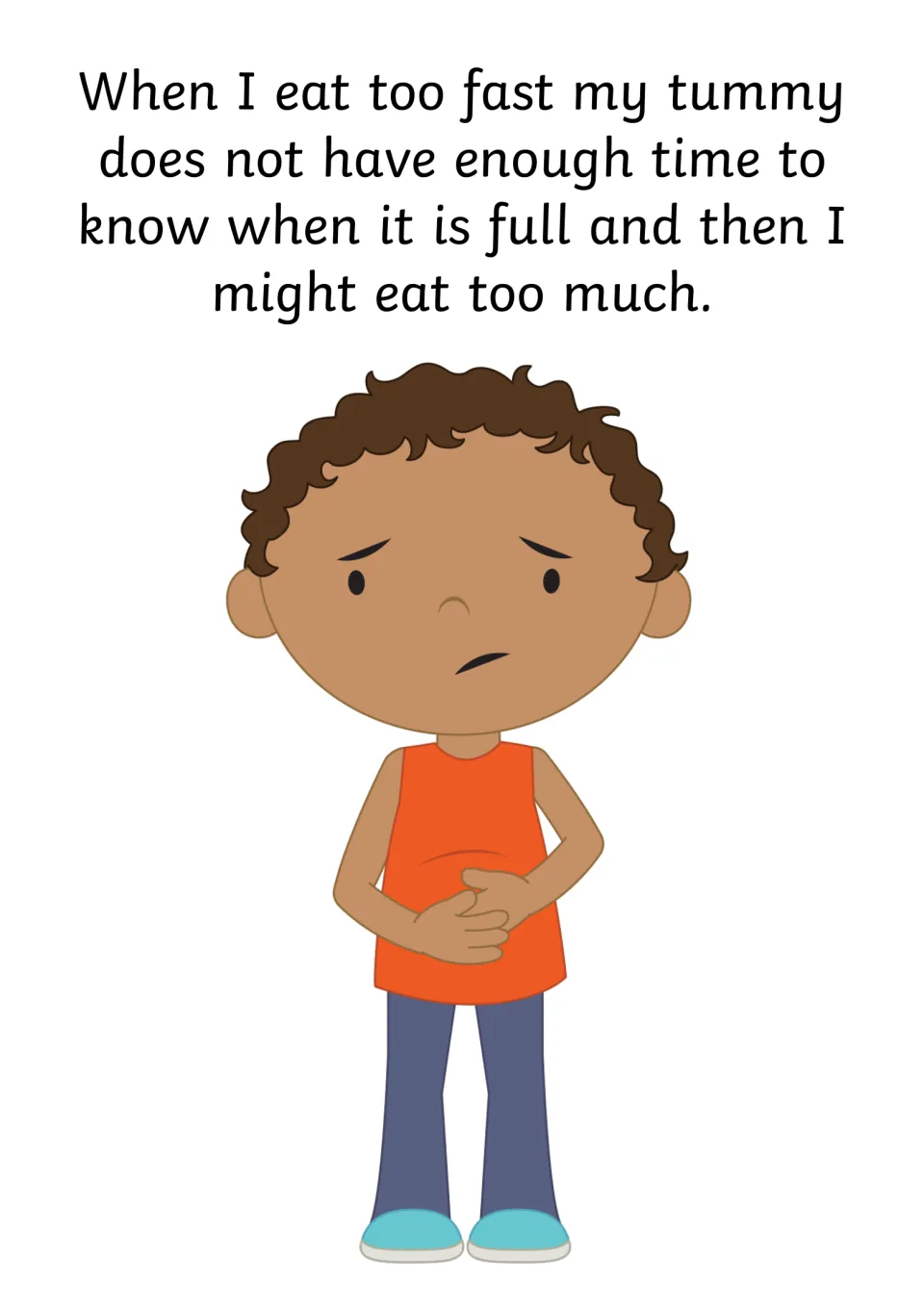Feeling full page: a boy holds his tummy, explaining it needs time to know when it is full or he may eat too much