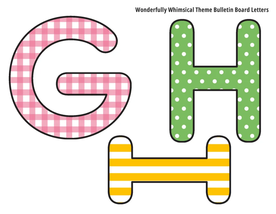 Uppercase bulletin board letters G, H and I in pink gingham, green polka dot and yellow stripe, with I turned sideways