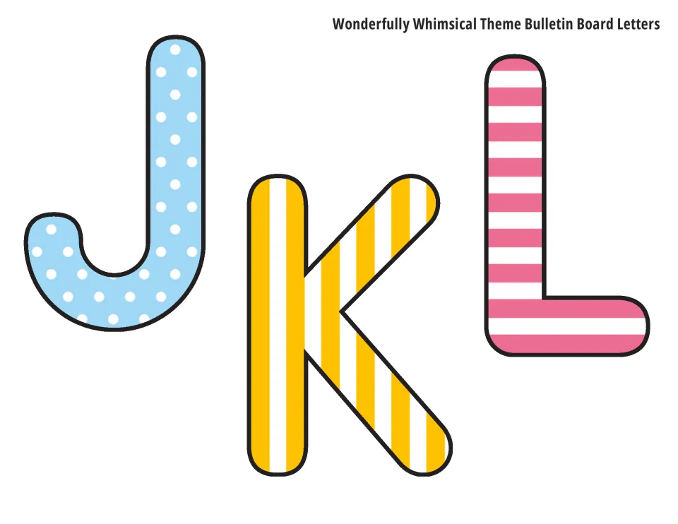 Uppercase bulletin board letters J, K and L in blue polka dot, yellow stripe and pink stripe prints for cutting out