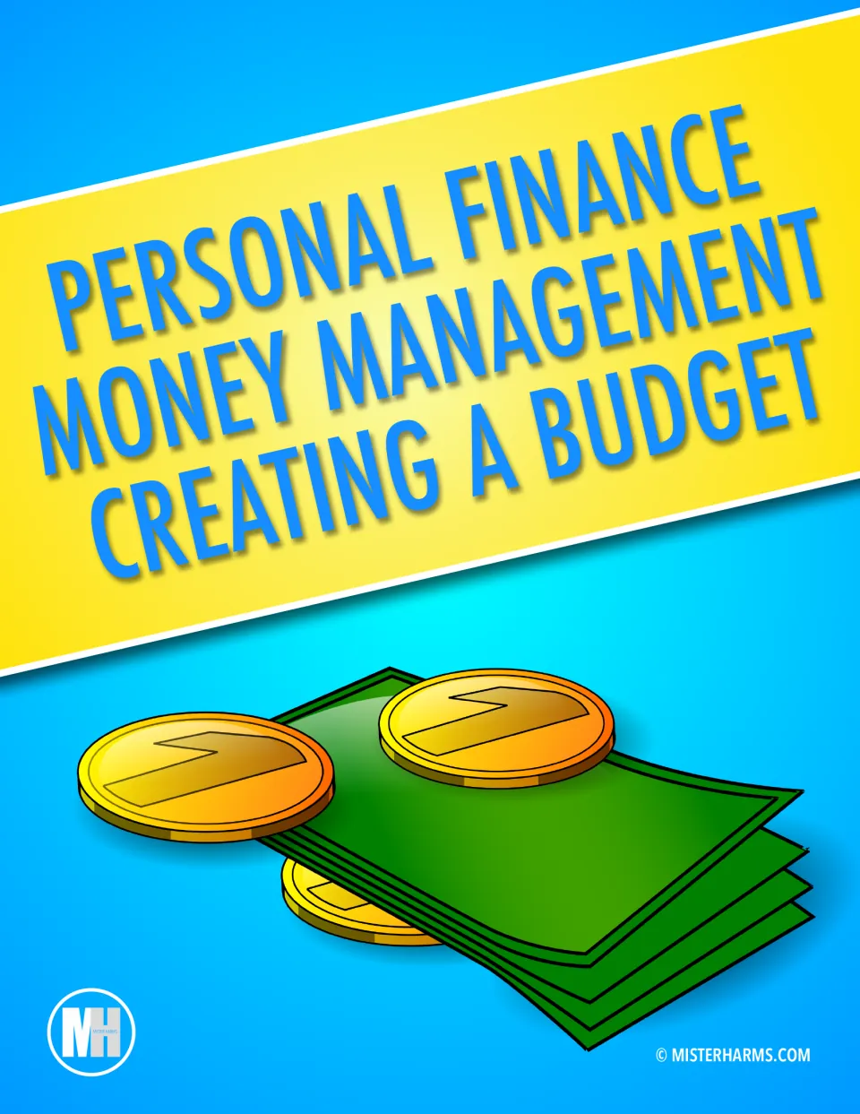 Cover titled Personal Finance, Money Management, Creating a Budget, illustrated with green dollar bills and gold coins