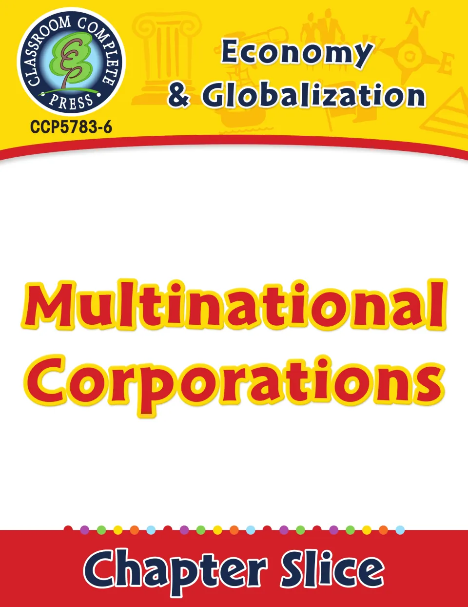 Cover of the Economy & Globalization chapter slice on multinational corporations from Classroom Complete Press