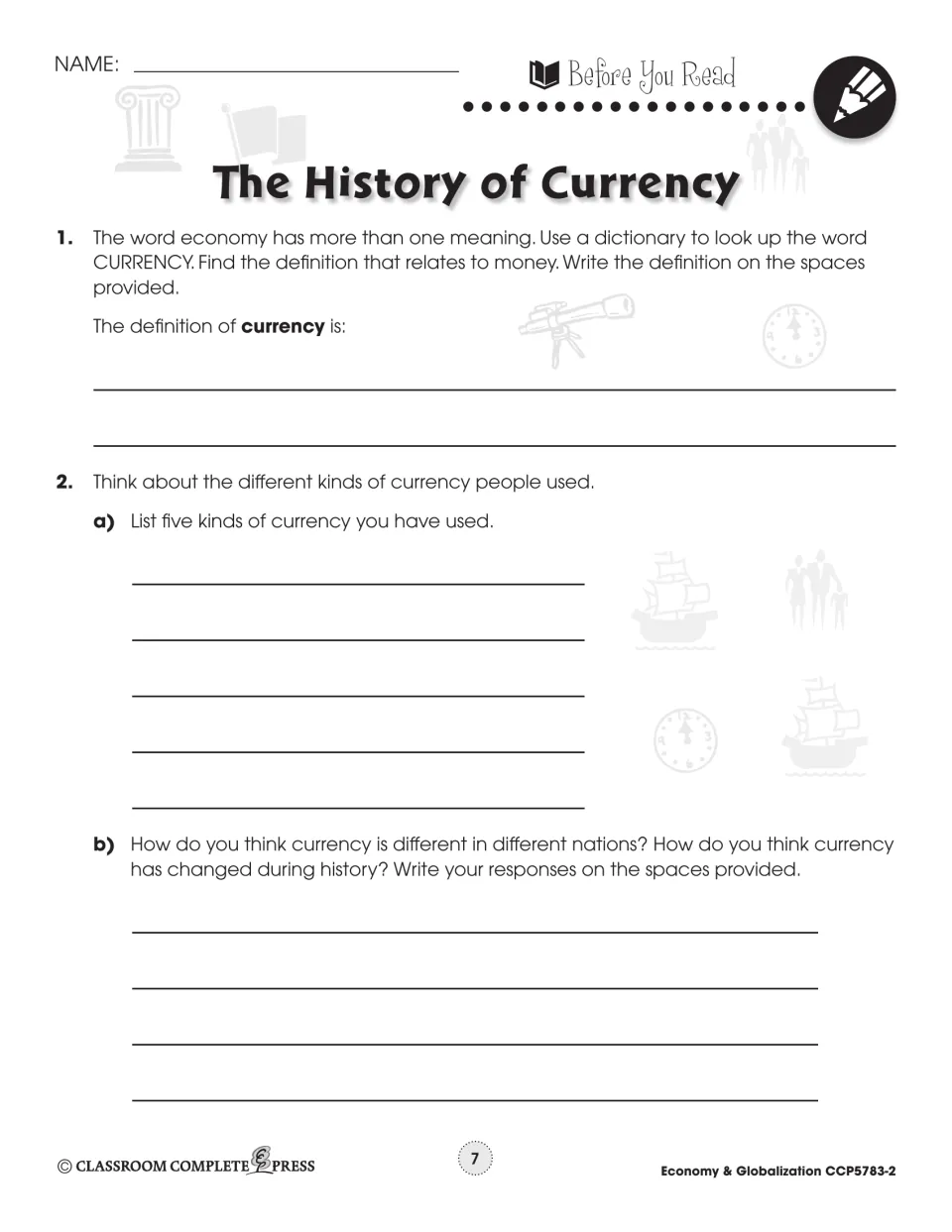 Before You Read: define currency, list five kinds you have used, and explain how currency differs and has changed
