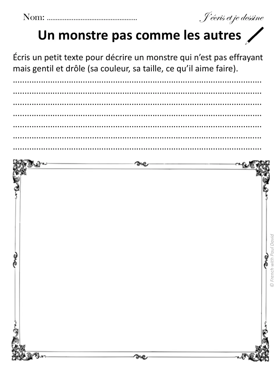 Un monstre pas comme les autres: students describe in French a kind, funny monster's colour, size and hobbies, then draw it
