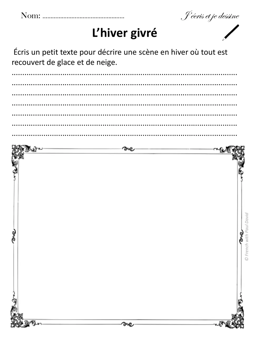 L'hiver givré: students write a short French description of a winter scene covered in ice and snow, then illustrate it