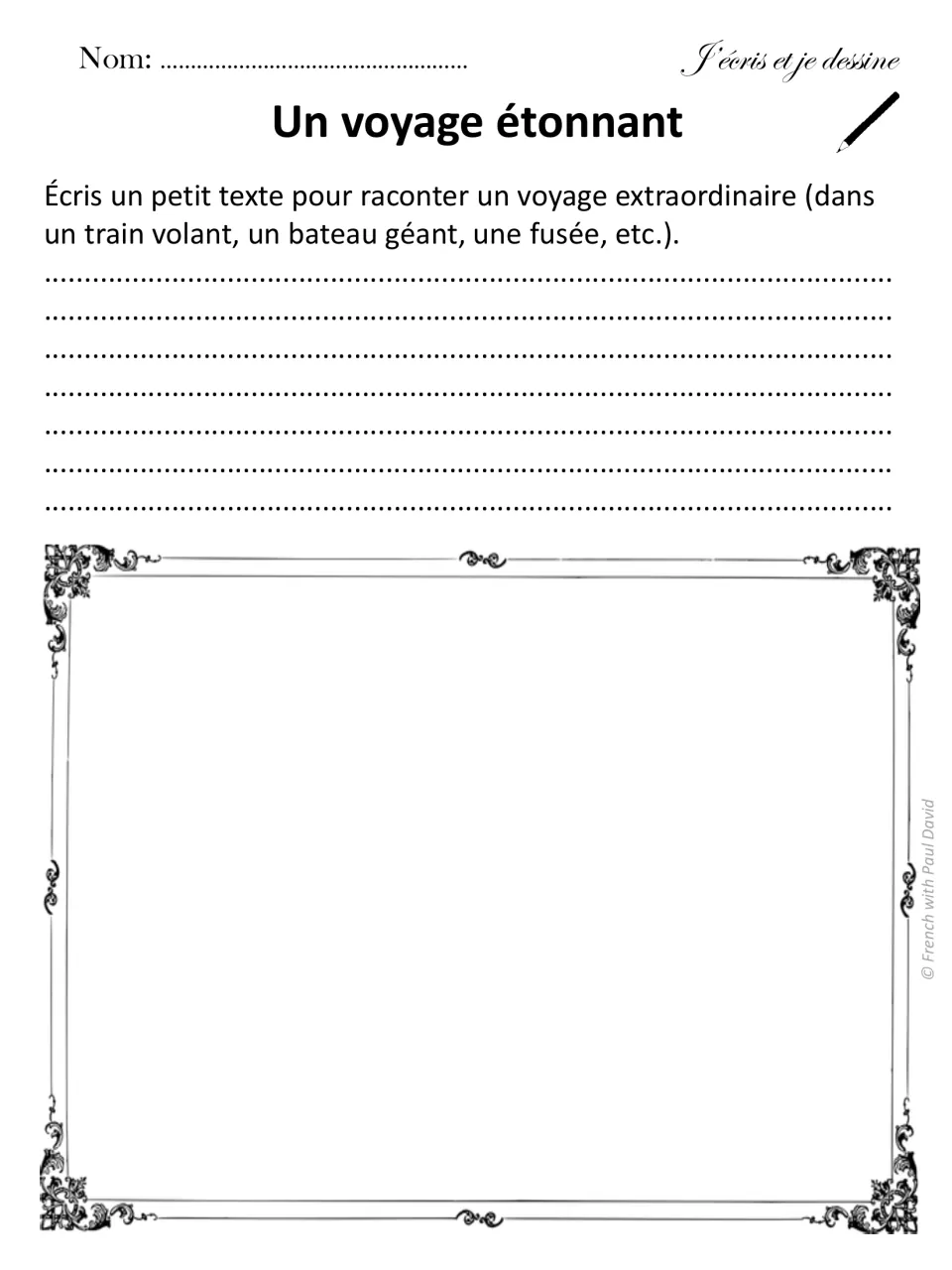 Un voyage étonnant: students narrate an amazing trip in French, such as on a flying train, a giant boat or a rocket