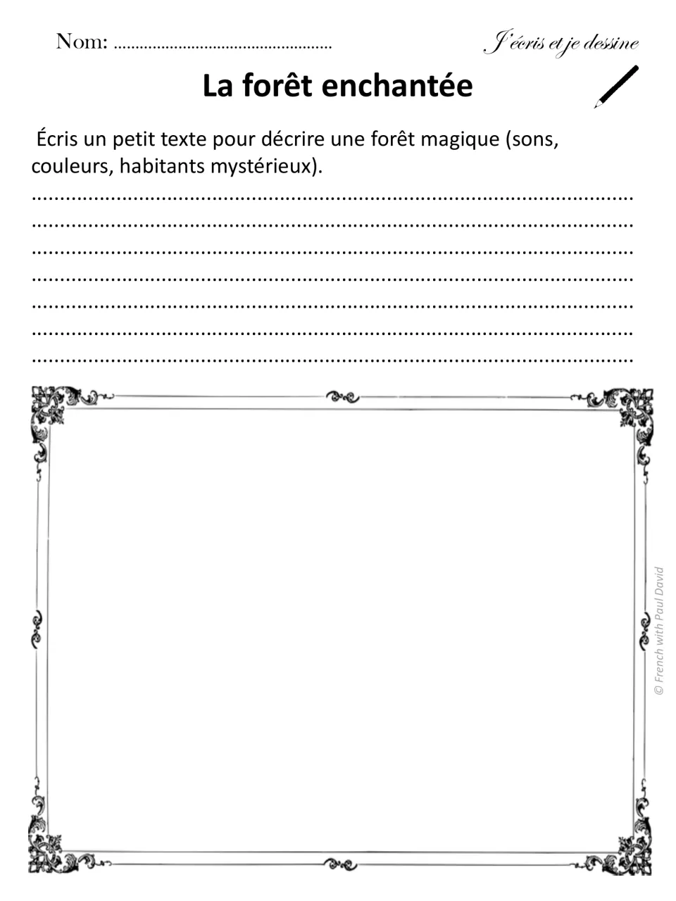 La forêt enchantée: students describe a magical forest in French, its sounds, colours and mysterious inhabitants