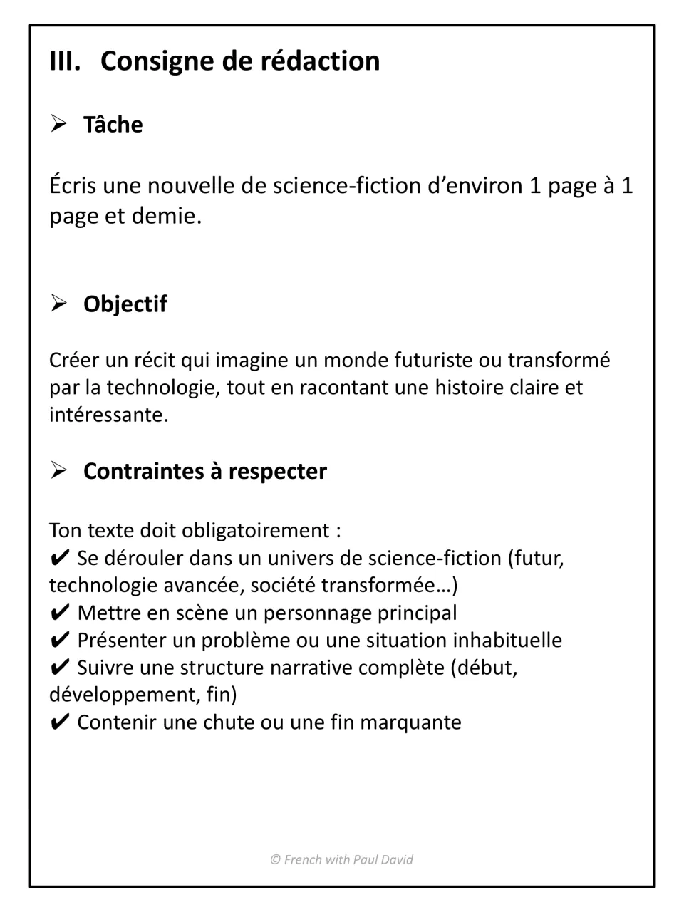 Writing assignment in French: students write a 1 to 1.5 page sci-fi story with a main character, a problem and a twist