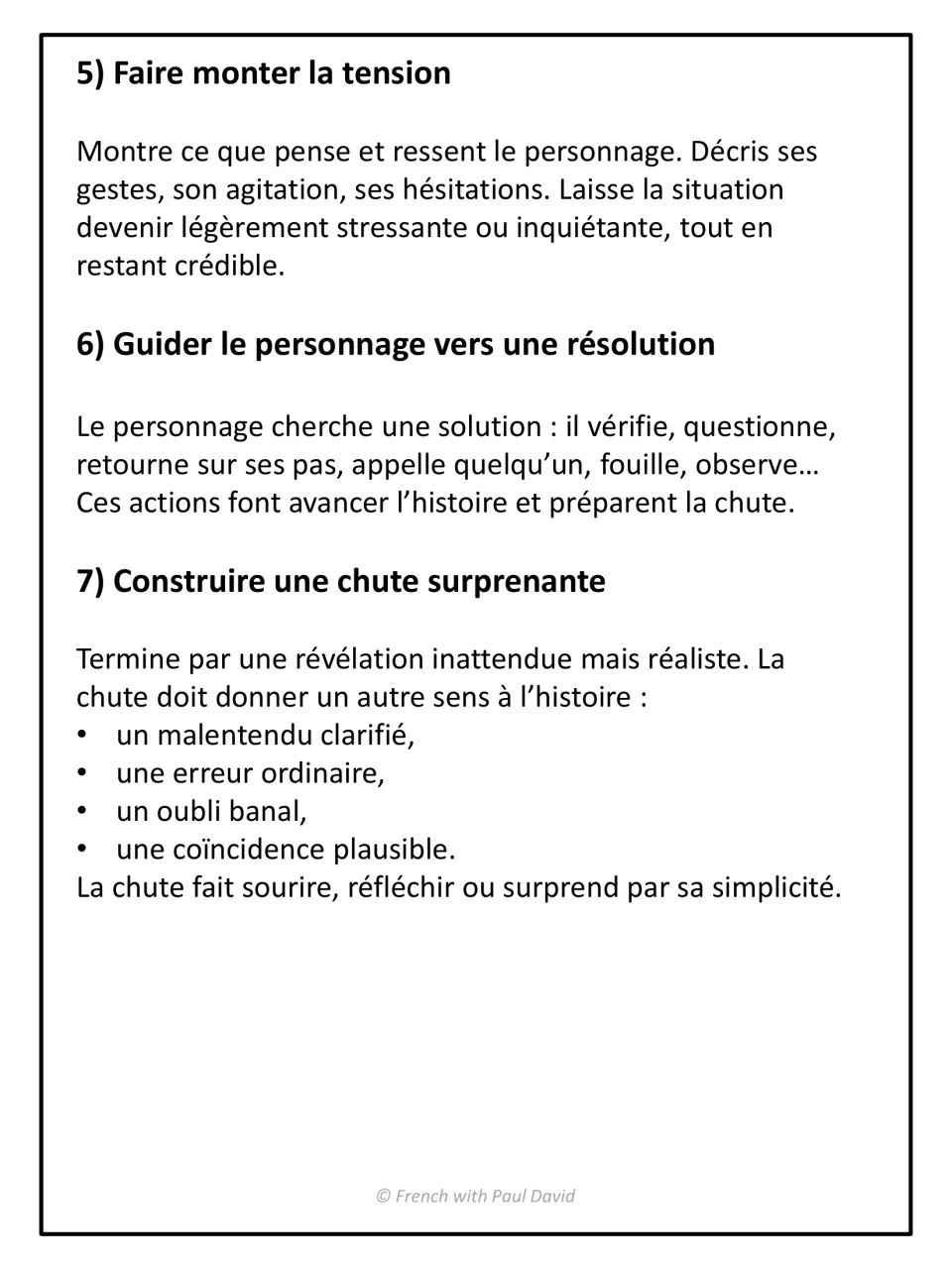 Story steps 5-7 in French: build tension, guide the character to a resolution and craft a surprising twist ending (chute)