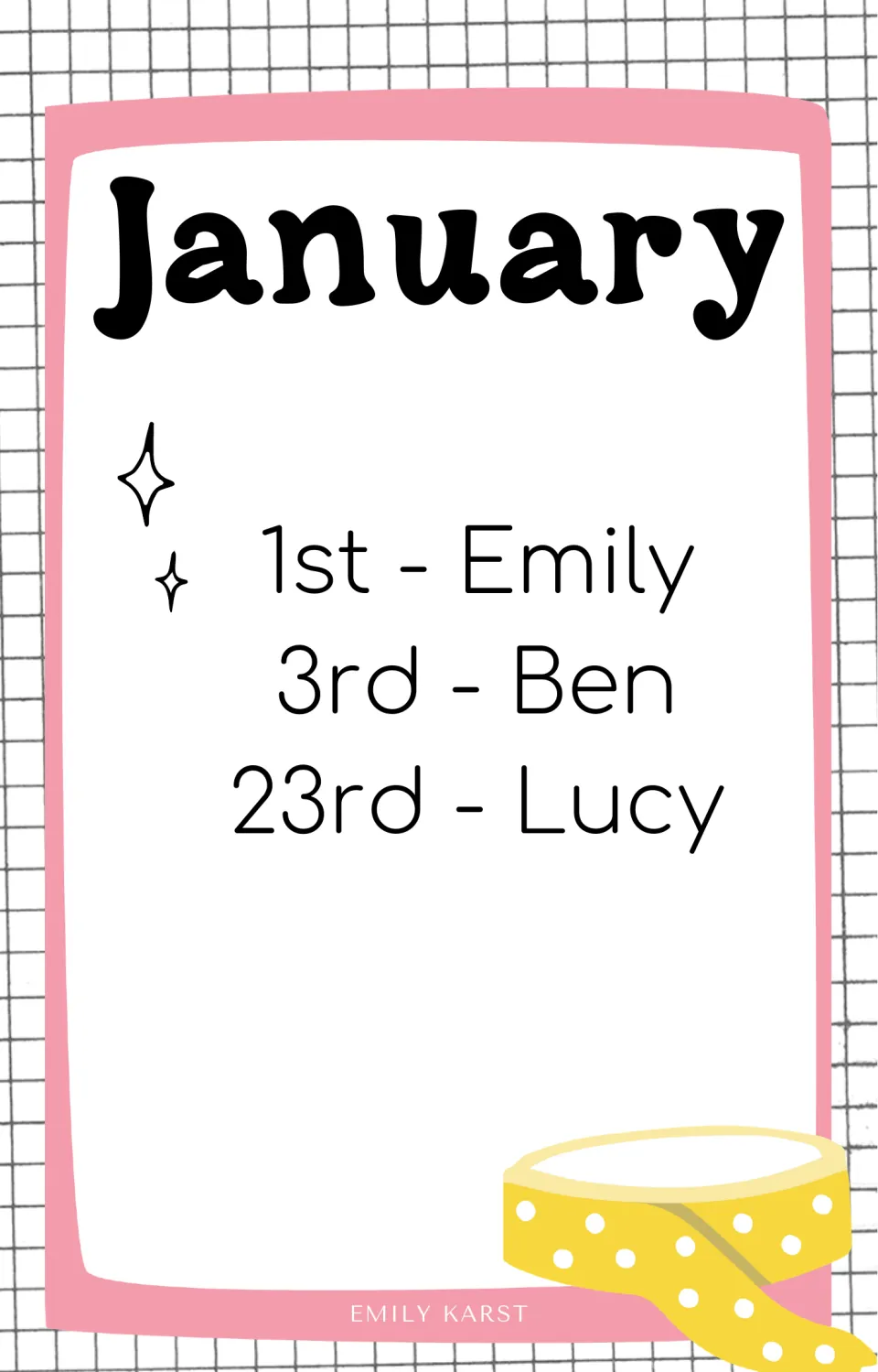 January birthday card listing sample entries 1st - Emily, 3rd - Ben and 23rd - Lucy, with yellow polka-dot washi tape art