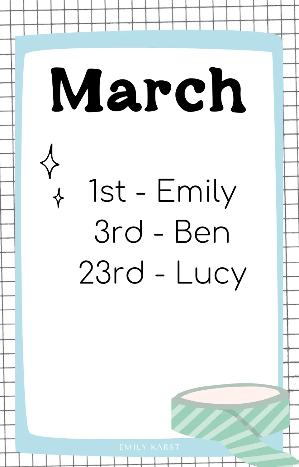 March birthday card with placeholder entries for Emily on the 1st, Ben on the 3rd and Lucy on the 23rd, plus green tape