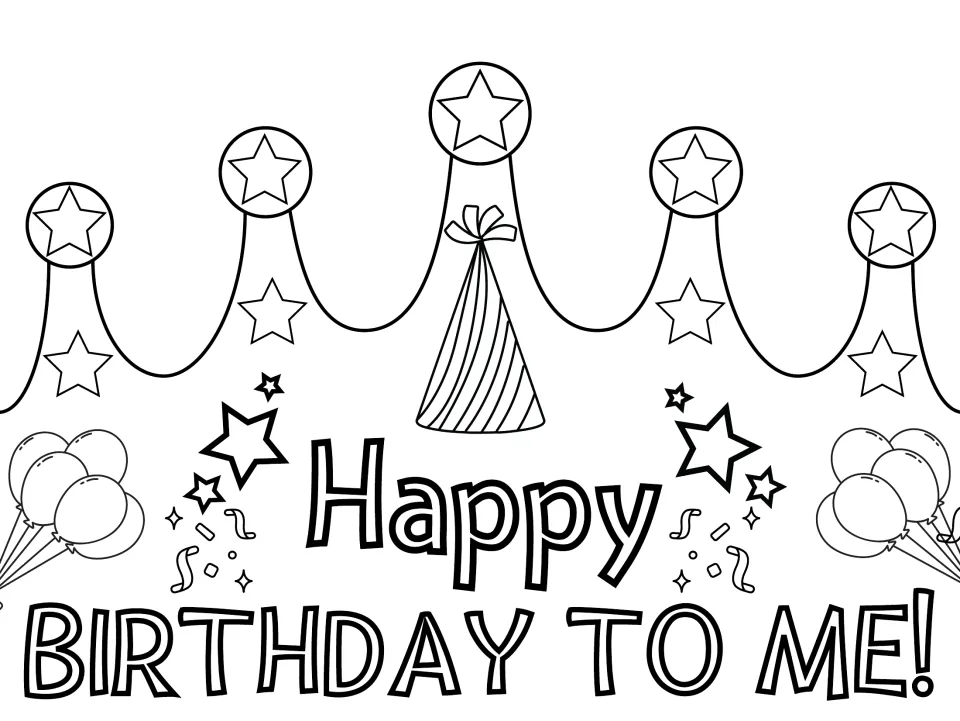 Outline crown reading "Happy BIRTHDAY TO ME!" with stars, a striped party hat, confetti and balloons for students to color