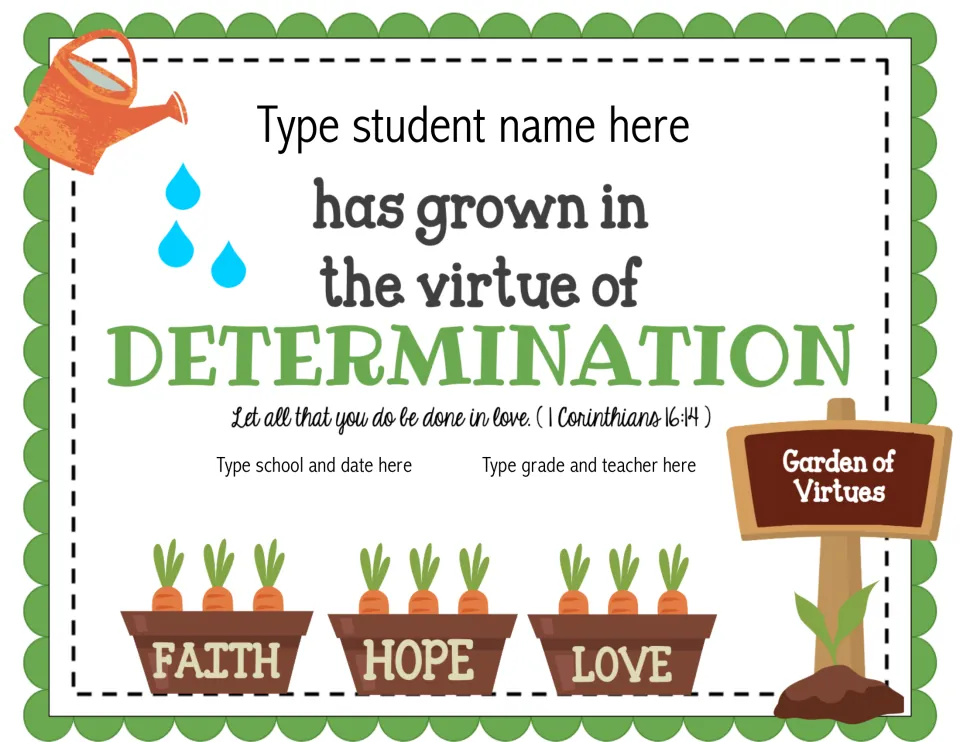 Editable determination award with 1 Corinthians 16:14 and student, school, date, grade, and teacher fields