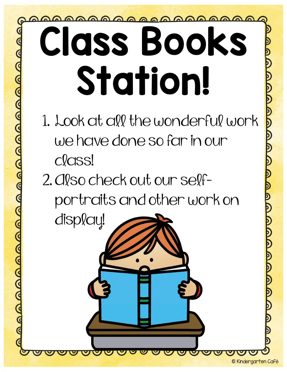 Class books station poster invites families to view completed class work, self-portraits and other displays