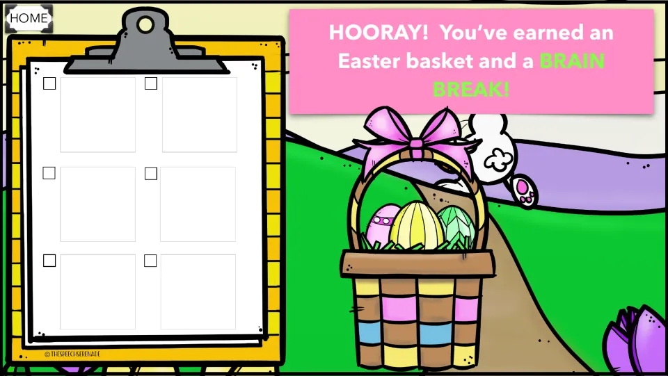 Reward slide: HOORAY! You've earned an Easter basket and a BRAIN BREAK, with a basket of eggs and a bunny