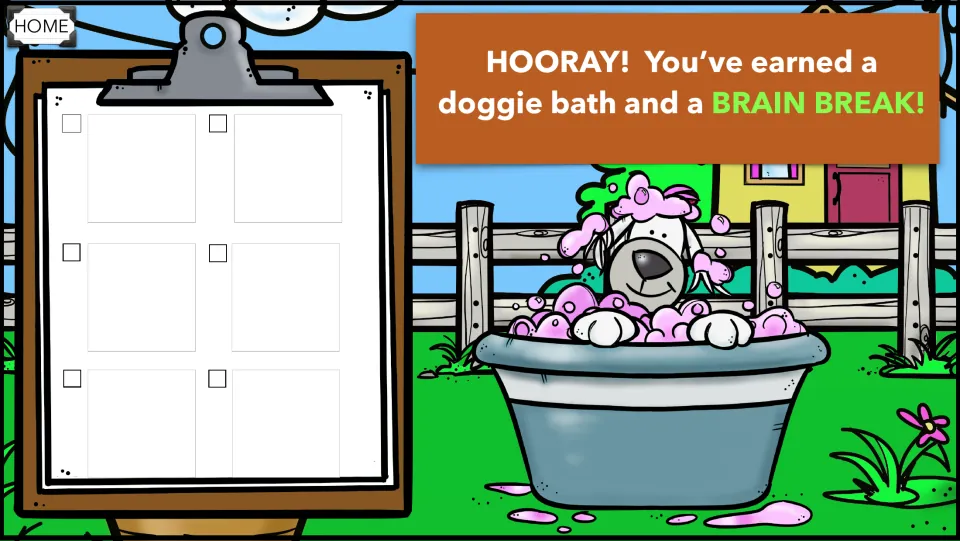 Reward slide: HOORAY! You've earned a doggie bath and a BRAIN BREAK! with the dog in a bubbly washtub by the fence