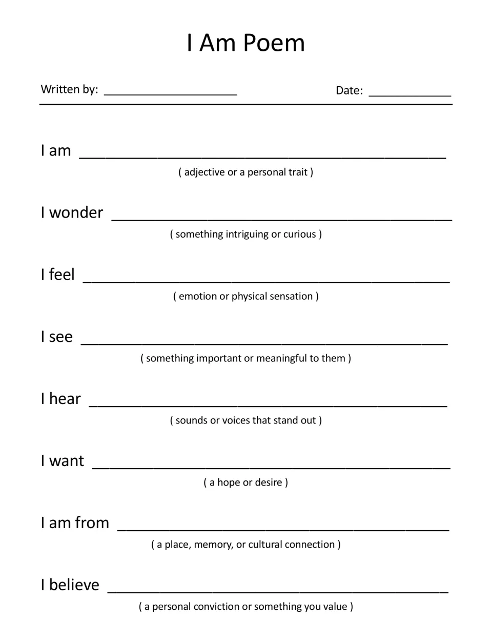 Poem template: I am, I wonder, I feel, I see, I hear, I want, I am from, and I believe, with guiding hints
