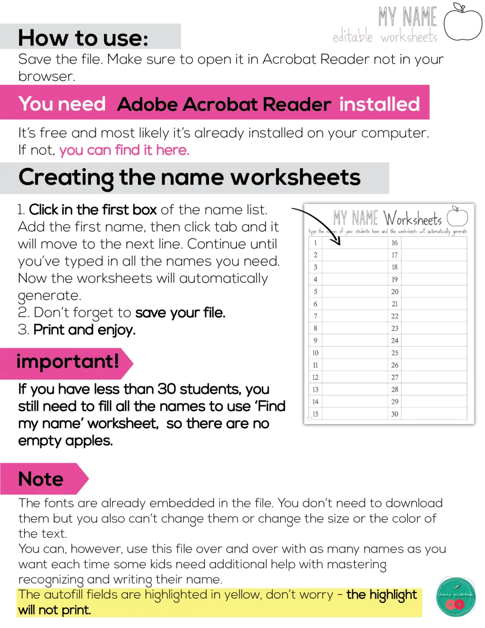 How to use: open the file in Adobe Acrobat Reader, type student names in the list and the name worksheets auto-fill