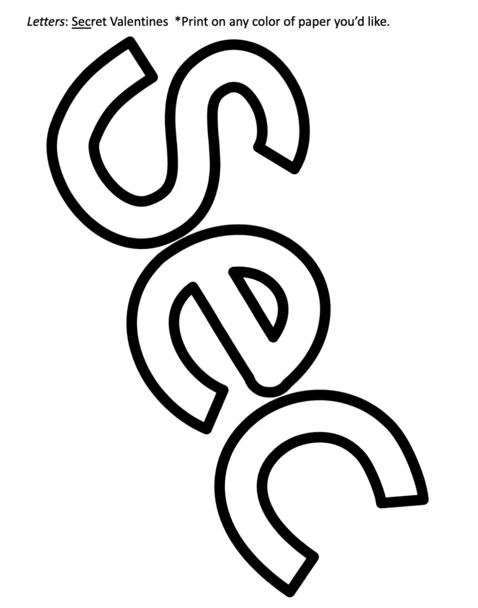 Cutout letters S, e, and c begin the secret valentine display title, with instructions to print on any color paper.