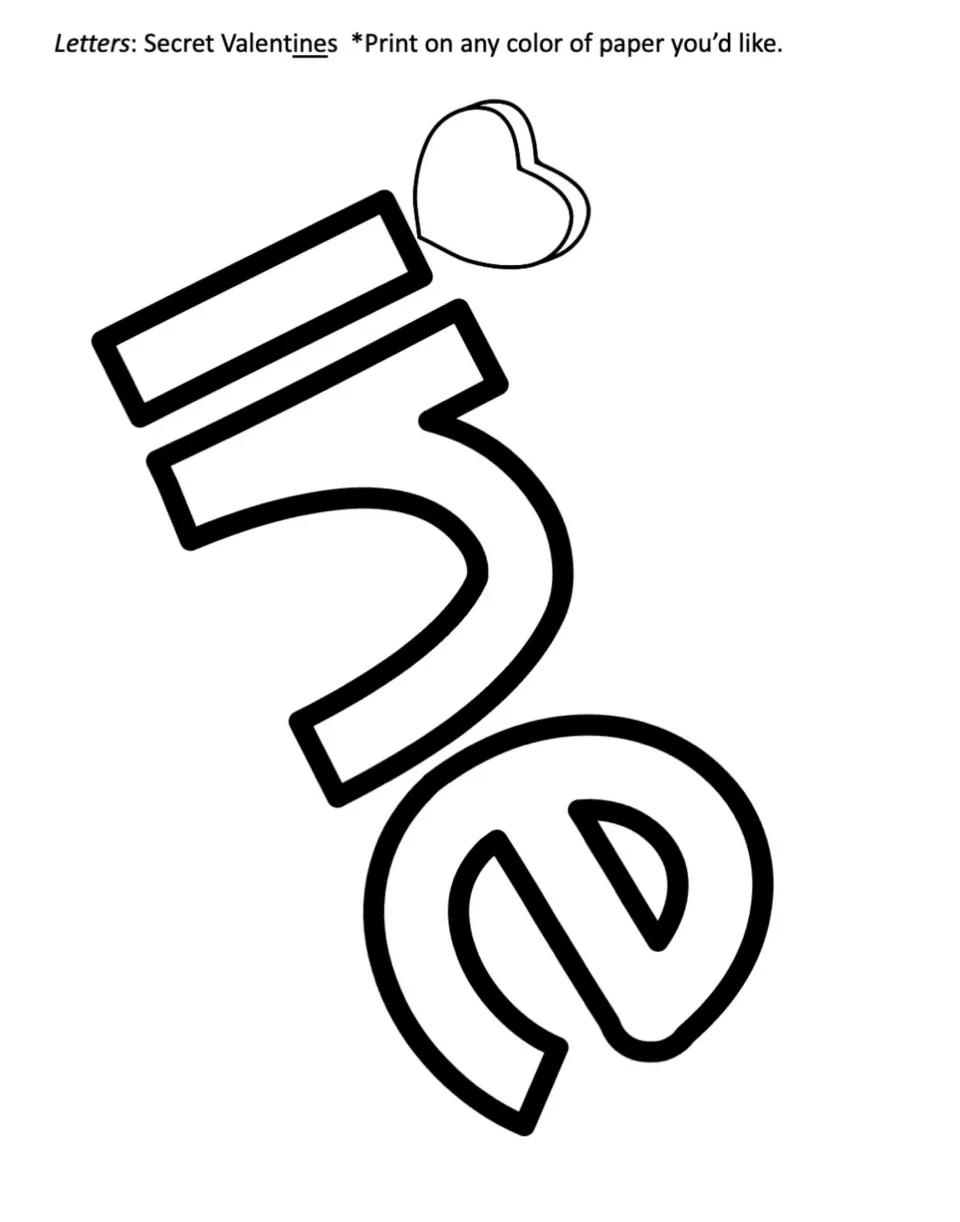 Cutout letters i, n, and e continue the secret valentine display title, ready to print on any color paper.