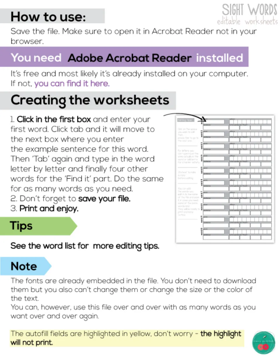 How to use: open it in Adobe Acrobat Reader, type each word, a sentence, its letters and four Find it words, then print