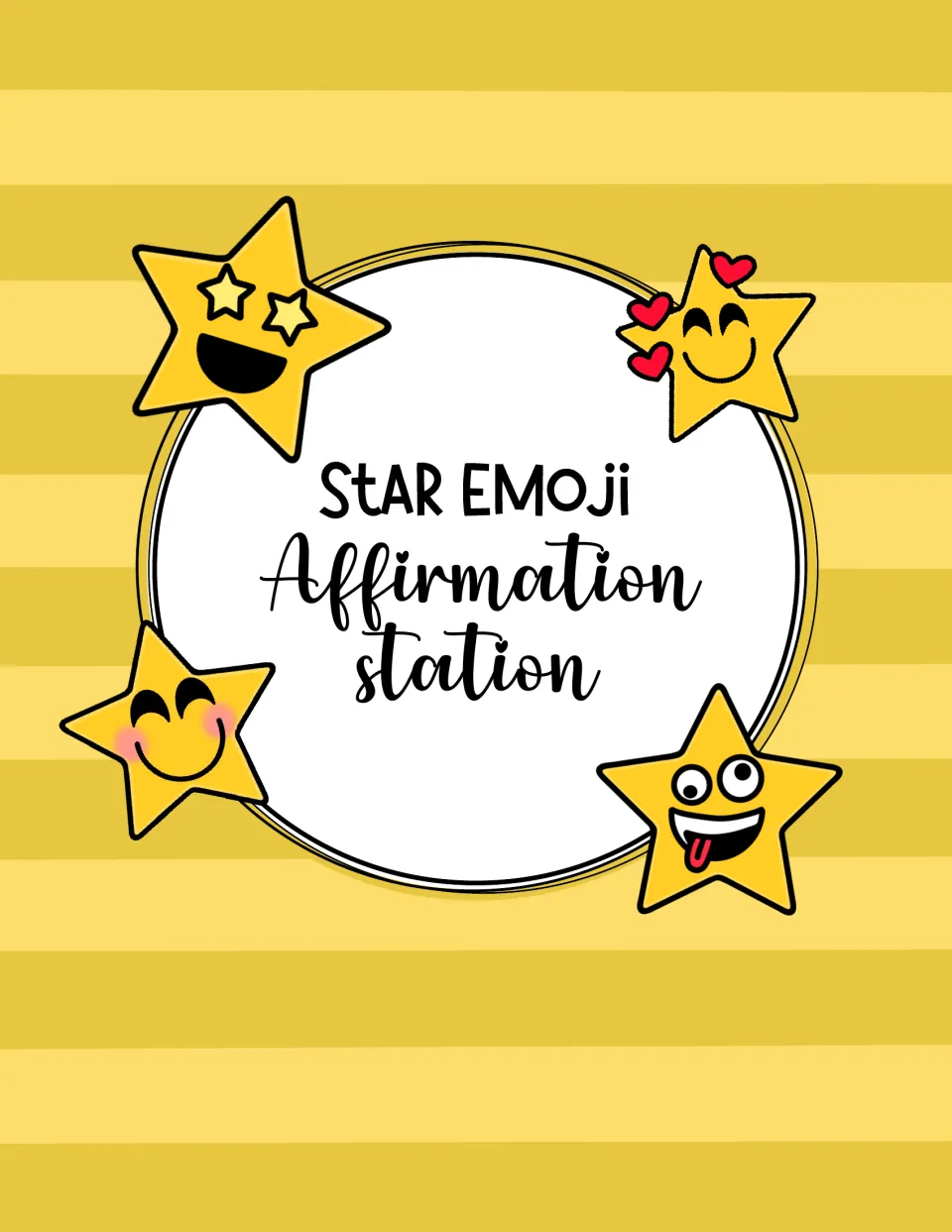 Star Emoji Affirmation Station cover: title in a white circle ringed by four smiling star emoji faces on yellow stripes