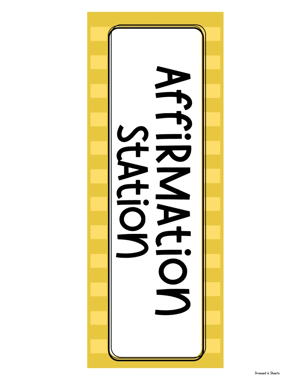 Header banner reading Affirmation Station in bold letters on a yellow striped strip, printed sideways to fill the sheet