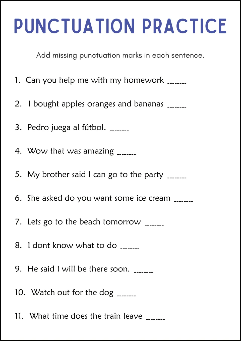 Punctuation practice: 11 sentences about homework, fruit, quoted speech, contractions, and questions.