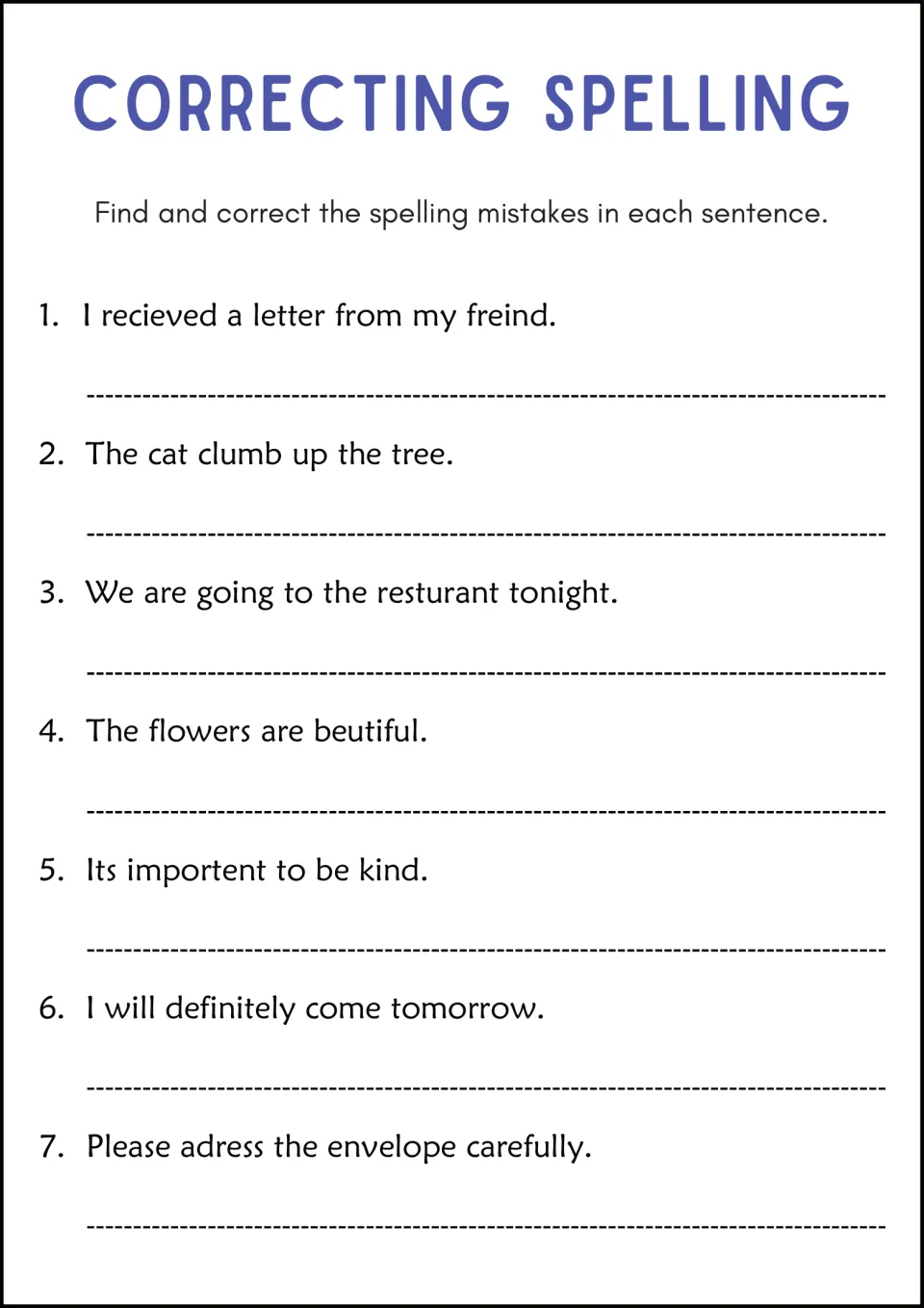 Spelling practice: seven sentences featuring errors such as 'recieved,' 'freind,' 'resturant,' and 'adress.'