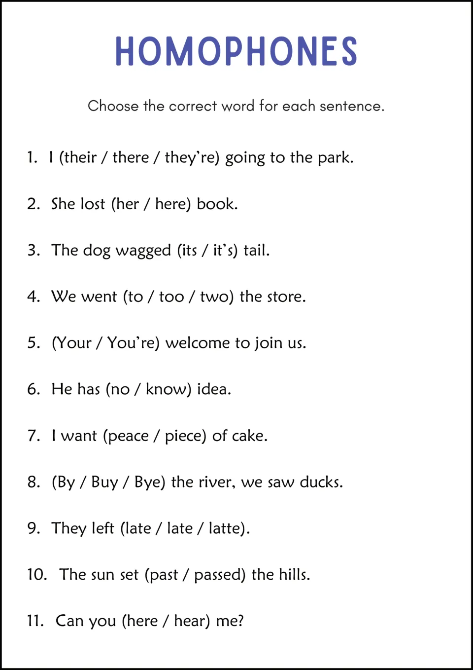Homophones practice: 11 word-choice items featuring their/there/they're, its/it's, to/too/two, and here/hear.