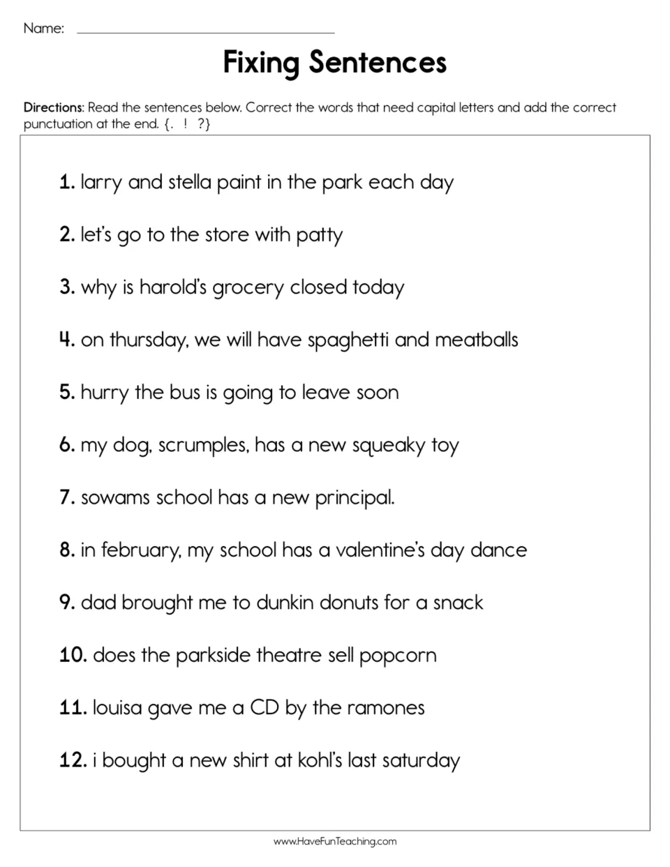 Fixing Sentences: students add capital letters and end punctuation (. ! ?) to 12 sentences about names, days and places