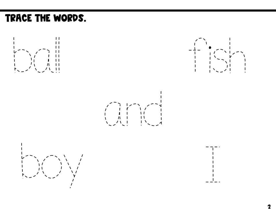 Trace the words: students trace dotted letters of ball, fish, and, boy and I to practise writing each sight word