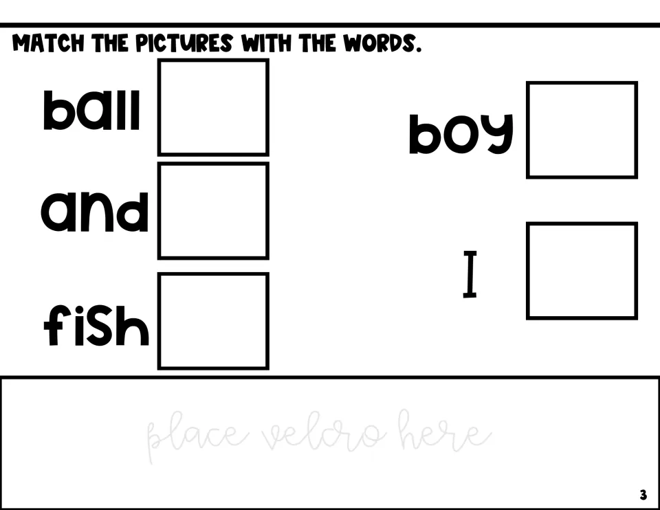 Match the pictures with the words: students pair ball, and, fish, boy and I with empty boxes using Velcro pieces