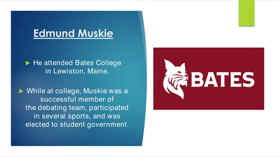 Biography slide describing Muskie’s time at Bates College in Maine, including debate, sports and government