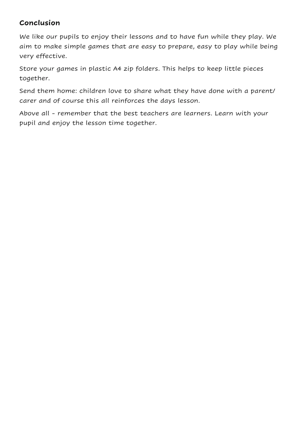 Conclusion to the teacher's notes: store game pieces in A4 zip folders and send games home to share with a parent