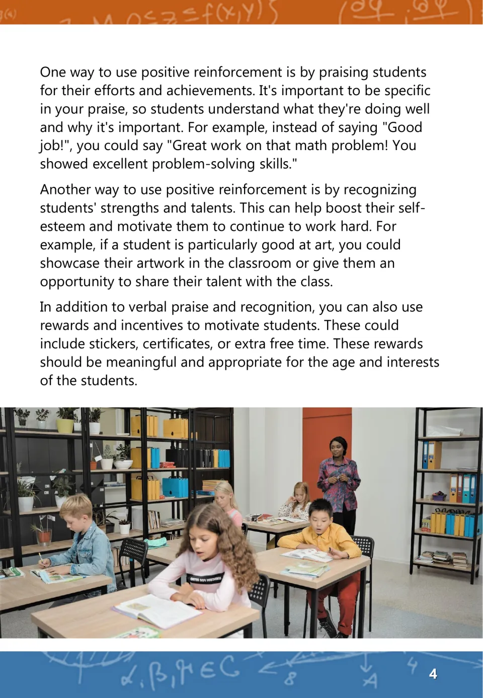 Positive reinforcement ideas: specific praise, showcasing student talents, stickers and certificates; class photo