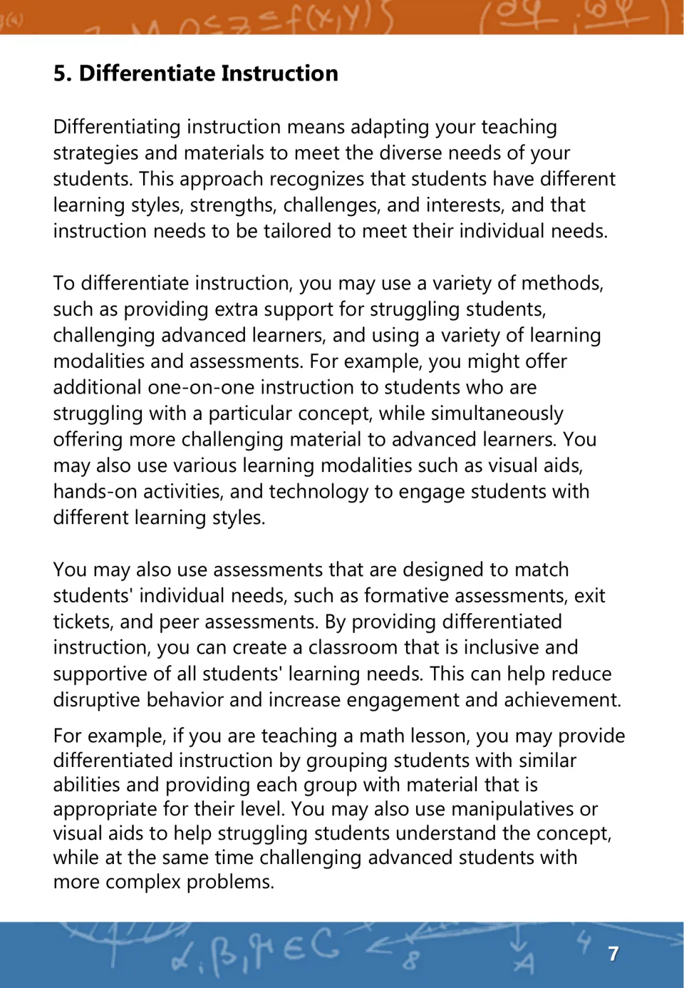 Strategy 5, Differentiate Instruction: support for struggling learners, challenge for advanced ones, math grouping