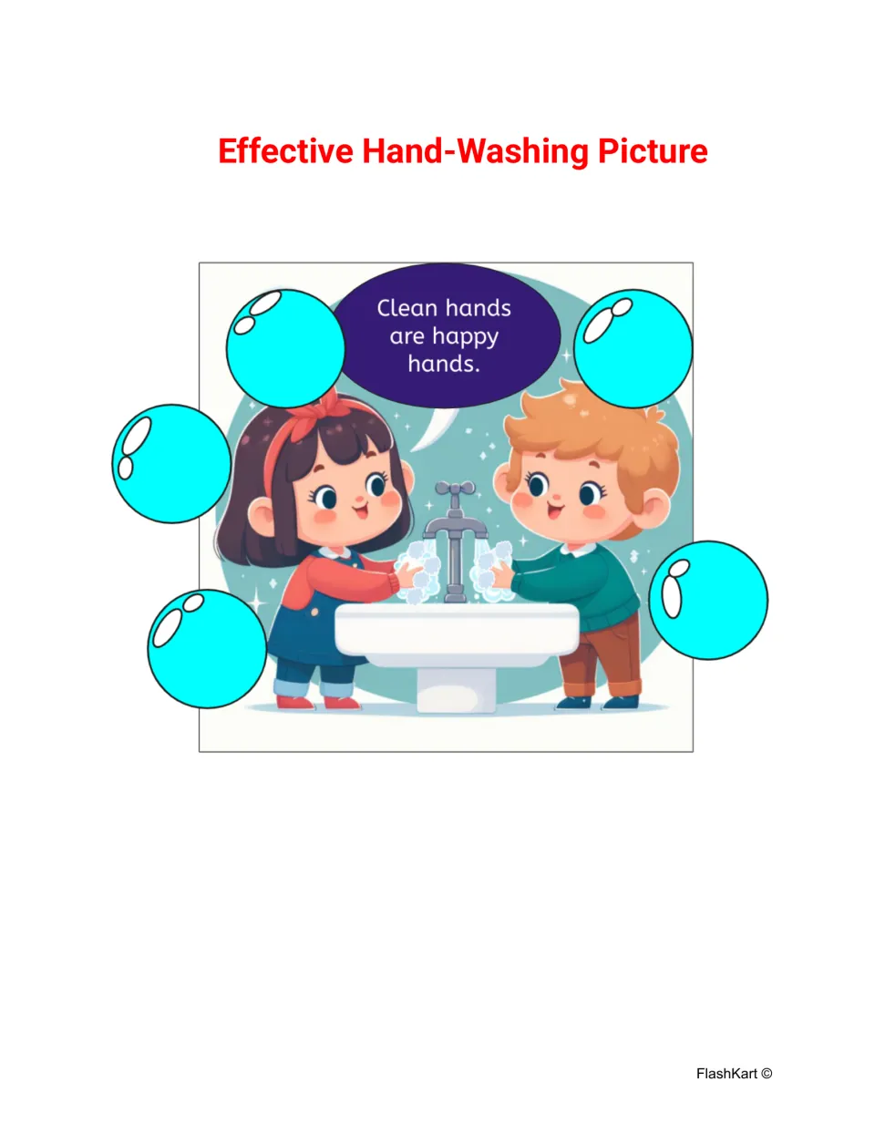 Effective Hand-Washing Picture: two children scrub soapy hands at a sink and say 'Clean hands are happy hands'